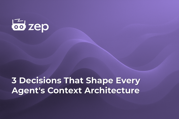 3 Decisions That Shape Every Agent's Context Architecture